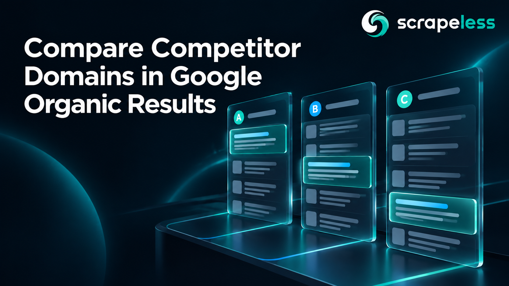 Compare Competitor Domains in Google Organic Results: structured search data illustrated on a dark teal background.